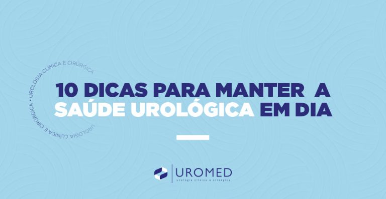 Dicas Para Manter A Sa De Urol Gica Em Dia Uromed