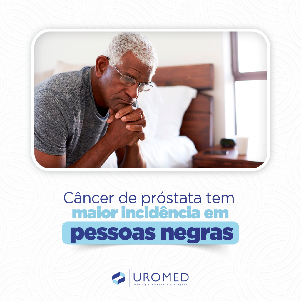 Câncer de próstata tem maior incidência em pessoas negras? - Uromed